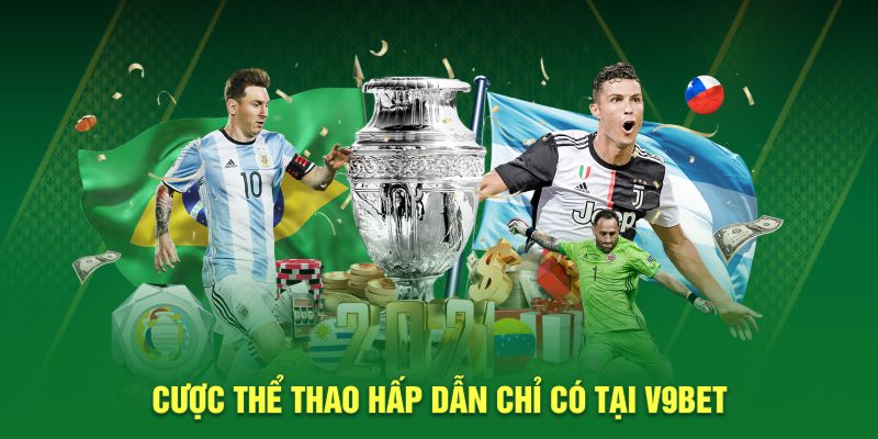 Cược thể thao hấp dẫn chỉ có tại V9BET