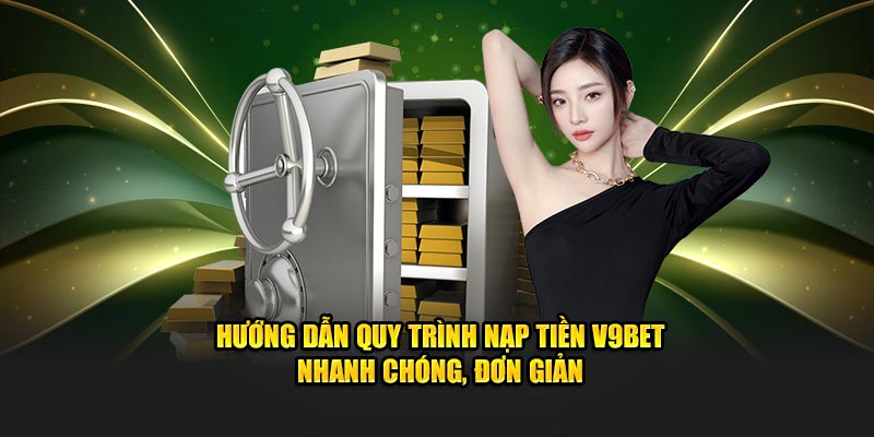 Nạp tiền v9bet